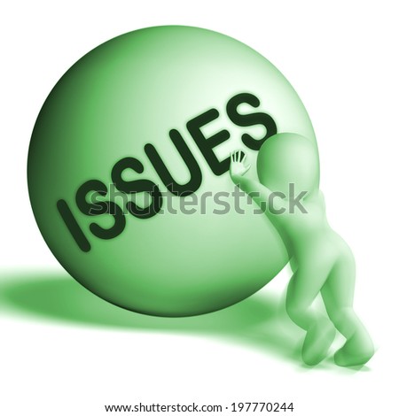 Issues Uphill Sphere Showing Problems Difficulty Or Troubles