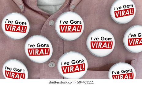 Ive Gone Viral Social Media Buzz Sharing Networking Buttons Pins 3d Illustration