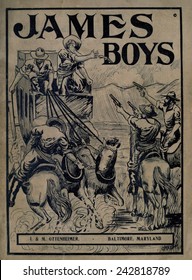 THE JAMES BOYS, DEEDS OF DARING, By James Edgar, 1911, With An Illustration Of The James Gang Robbing Of A Stage Coach.