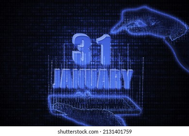 January 31st. A hand holding a phone with a calendar date on a futuristic neon blue background. Day 31 of month. The concept of the metaverse. Winter month, day of the year concept.