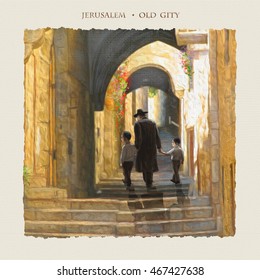 Jerusalem Old City Street. Oil Painting Illustration Hand Drawn. Israel Jewish Holidays. Jew, Jewish Man, Jewish Wedding. Torah Judaism. Bar Mitzvah. Israeli Star Jewish Family. Rosh Hashana. Passover