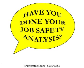 Job Hazard Analysis (JHA) Or Job Safety Analysis (JSA) Illustration Concept