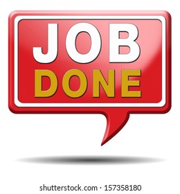 Job Well Done Sign Or Icon. Finish Tasks Before The Deadline. Tumbs Up For That! Red Text Balloon.