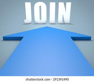 Join - 3d render concept of blue arrow pointing to text.
