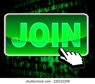Join Button Showing World Wide Web And Website