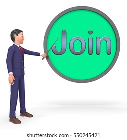 Join Button Sign Shows Registration Membership 3d Rendering