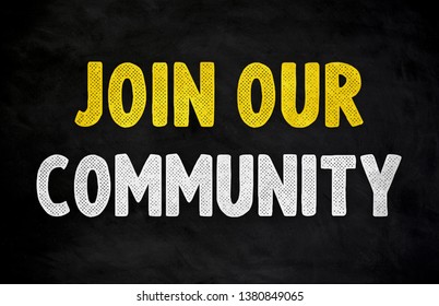 Join Our Community - Chalkboard Concept