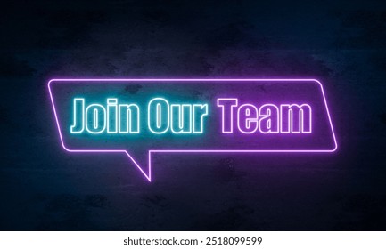 Join our team. Illuminated neon sign in blue and purple on a dark concrete wall. Invitation, team building, opportunity, teamwork. - Powered by Shutterstock