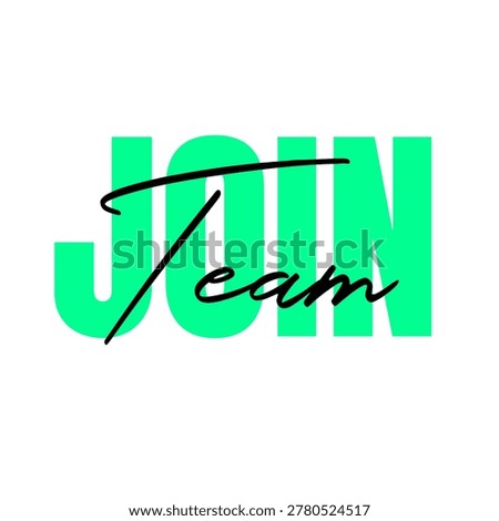 Join team text on white background