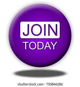 Join Today Button Isolated, 3d Illustration
