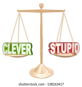 Is A Joke Funny Or Offensive, Clever Or Stupid, Is The Question Being Weighed And Compared On This Gold Scale To Determine If Humor Is A Matter Of Good Taste Or Lowbrow Comedy