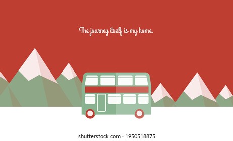 The Journey Itself Is My Home Red And Green Adventure Retro Quote Desktop Wallpaper