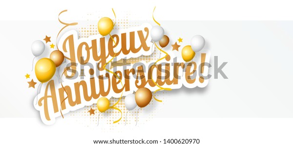 Joyeux Anniversaire Happy Birthday French Language Stock Illustration