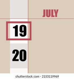 july 19. 19th day of month, calendar date.Beige background with white stripe and red square, with changing dates. Concept of day of year, time planner, summer month.