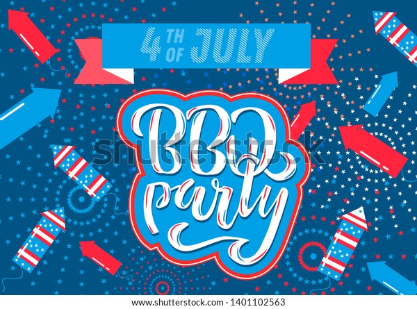 July 4th Bbq Party Lettering Invitation Signs Symbols Holidays