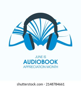 June Is Audiobook Appreciation Month Illustration. Open Book And Headphones Simple Icon. Fun Listening To Books. Important Day