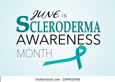 June Is Scleroderma Awareness Month