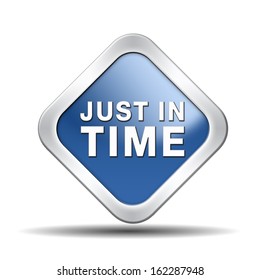 Just In Time Delivery Sign Or Icon Under Time Pressure Getting The Deadline And Being Precise On Time Banner