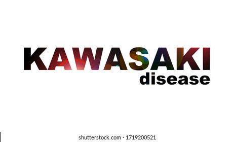 KAWASAKI Disease Also Known As Kawasaki Syndrome Causes Inflammation Of The Blood Vessels Throughout The Body