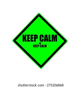 Keep calm black stamp text on green background
