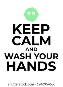 Keep Calm And Wash Your Hands