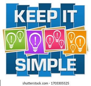 Keep it simple concept image with text and related symbols.
