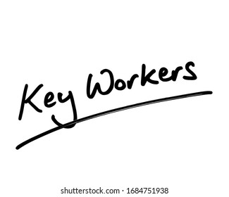 Key Workers Handwritten On A White Background.