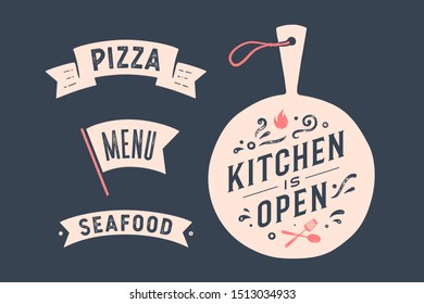 Kitchen Open. Wall decor, poster, sign, quote. Poster for kitchen design with cutting board and calligraphy lettering text Kitchen open, ribbon Pizza, Menu. Vintage typography. Illustration