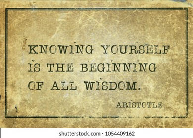 Knowing Yourself Is The Beginning Of All Wisdom - Ancient Greek Philosopher Aristotle Quote Printed On Grunge Vintage Cardboard