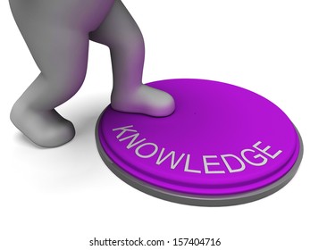 Knowledge Button Showing Learning Education And Intelligence