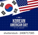 Korean American Day banner. Abstract paintbrush Flag of South Korea and American flag with typography. January 13