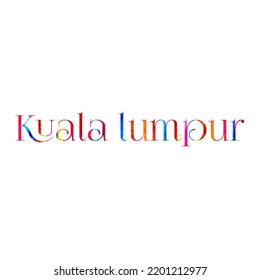 2,134 Kuala lumpur typography Images, Stock Photos & Vectors | Shutterstock