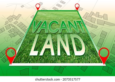 Land plot management - real estate concept with a vacant land on a green field available for building construction and housing subdivision in a residential area for sale, rent, buy or investment