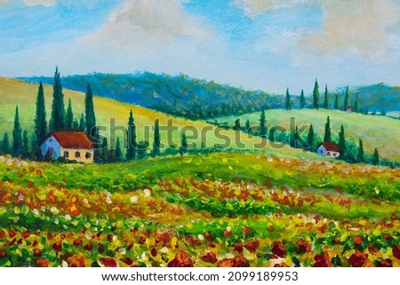 Landscape with colorful flowered field in Tuscany, Italy cloude monet art painting.Picture created with watercolors oil acrylic on canvas