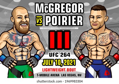 Las Vegas Metropolitan Area, United States. July 10, 2021. UFC 264: McGregor vs. Poirier III is an upcoming mixed martial arts event produced by the Ultimate Fighting Championship.