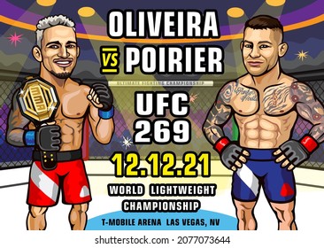 Las Vegas Metropolitan Area, United States. December 11, 2021. UFC 269: Oliveira vs. Poirier is an upcoming mixed martial arts event produced by the Ultimate Fighting Championship.