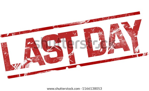 Last Day Word Between Red Line Stock Image Download Now