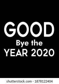 Last Message: Good Bye The Year 2020