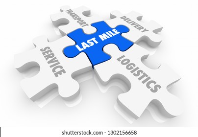 Last Mile Logistics Delivery Puzzle Pieces Words 3d Illustration