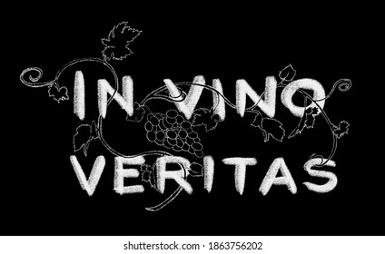 Latin quote In vino veritas. White text on black background. Hand drawn digital illustration like as chalk on chalkboard - Powered by Shutterstock