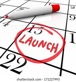 Launch Word Circled Calendar New Product Debut Unveiling