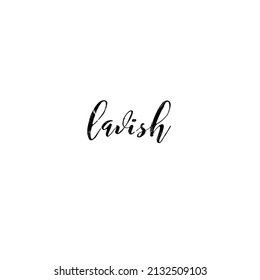 Lavish Word Lettering White Background Stock Illustration 2132509103 ...