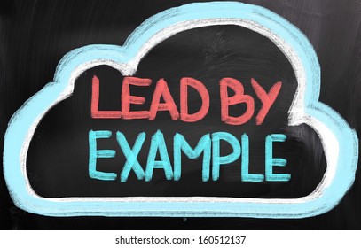 Lead By Example Concept