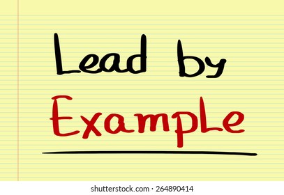 Lead By Example Concept