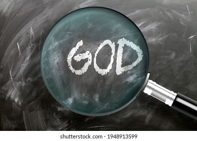 Learn, study and inspect god - pictured as a magnifying glass enlarging word god, symbolizes researching, exploring and analyzing meaning of god, 3d illustration