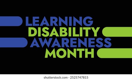 Learning Disability Awareness Month colorful text typography on white or black background banner illustration great for wishing and celebrating Happy Learning Disability Awareness Month in October - Powered by Shutterstock