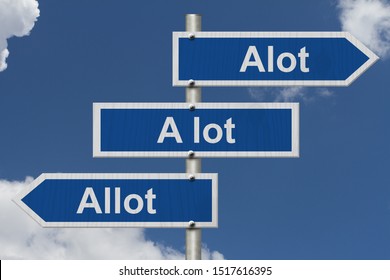 Learning to use proper grammar, Blue road sign with words Alot, a lot, Allot with sky background 3D Illustration
