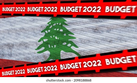 Lebanon Flag And Budget 2022 Title – 3D Illustration