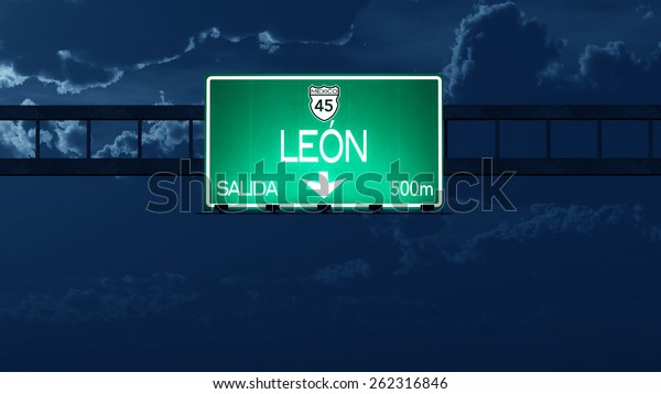Leon Mexico Highway\
Road Sign at Night 