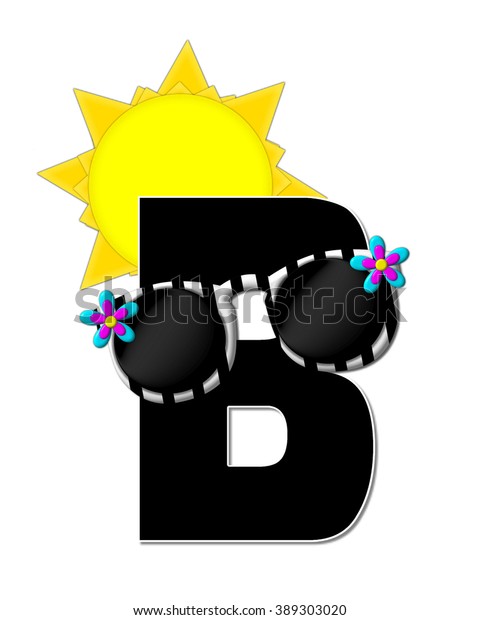 Letter B Alphabet Set Sun Shades Stock Illustration 389303020 ...